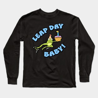 Leap Day Baby Long Sleeve T-Shirt